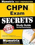 CHPN Exam Secrets Study Guide: Unofficial CHPN Test Review for the Certified Hospice and Palliative