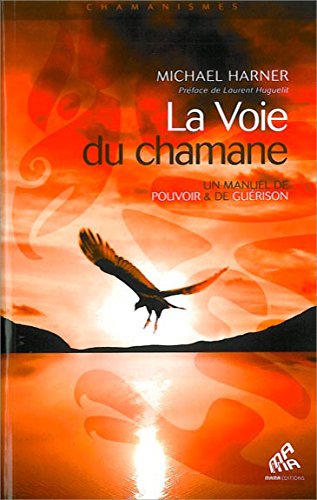 La  voie du chamane