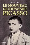 Le nouveau dictionnaire Picasso (French Edition) by