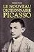 Le nouveau dictionnaire Picasso (French Edition) by