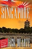 Singapore (Revised) (World War II Series Book 2)