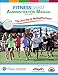FitnessGram Administration Manual: The Journey to MyHealthyZone by The Cooper Institute