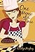 One Menu at a Time (A Chef's Toque Romance Book 2)