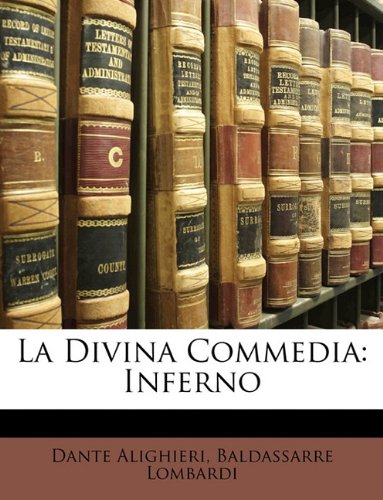 La Divina Commedia: Inferno (Italian Edition)
