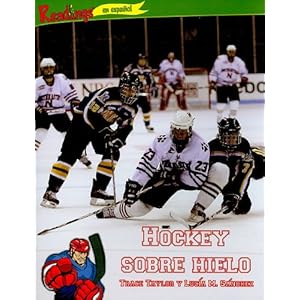 Hockey sobre hielo / Ice Hockey (Deportes (Action Sports)) (Spanish Edition)