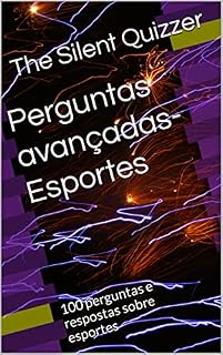 Livro Perguntas avançadas-Esportes: 100 perguntas e respostas sobre esportes