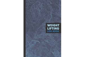 Weight Lifting Log Book: Workout Log Book Journal for Men and Women | Gym Planner Journal Exercise Notebook & Fitness Logbook