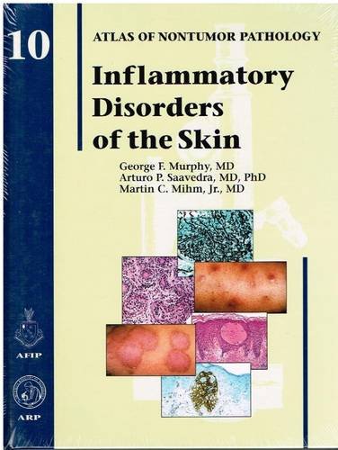 Inflammatory Disorders of the Skin (Atlas of Nontumor Pathology)