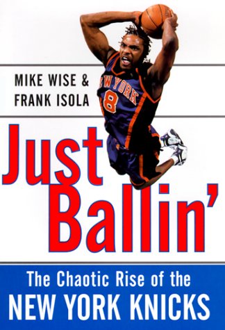 Download Just Ballin': The Chaotic Rise of the New York Knicks Download Just Ballin': The Chaotic Rise of the New York Knicks