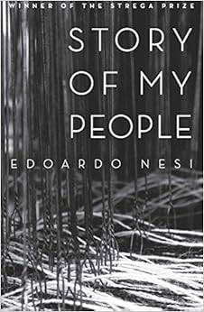 Story of my People, by Edoardo Nesi Story of my People, by Edoardo Nesi