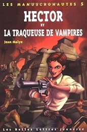 Hector et la traqueuse de vampires