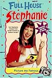 Picture Me Famous (Full House Stephanie)