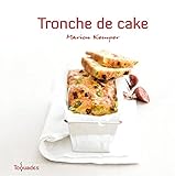 Tronche de cake (Toquades) (French Edition) by 