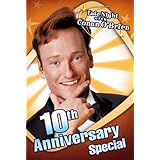 Late Night with Conan O'Brien 10th Anniversary Special