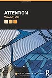 Attention (New Problems of Philosophy)