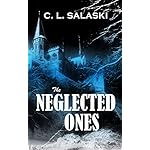 The Neglected Ones: (The Haunting of Stone Cliff)