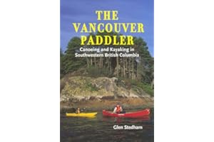 The Vancouver paddler: Canoeing and kayaking in southwestern British Columbia