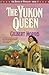 The Yukon Queen (The House of Winslow #17) by Gilbert Morris