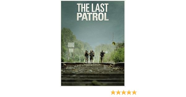 The Last Patrol Full Movie In English