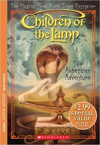 Children Of The Lamp 1 The Akhenaten Adventure Kerr P B Kerr P B 9780439771351 Amazon Com Books