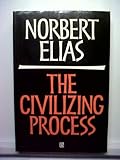 The Civilizing Process, Elias, Norbert, 0631192220