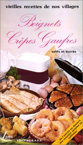 beignets crepes gaufres by L. Spadone (Paperback)