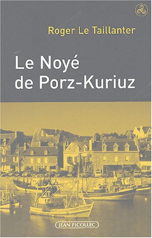 Le  noyé de Porz-Kuriuz