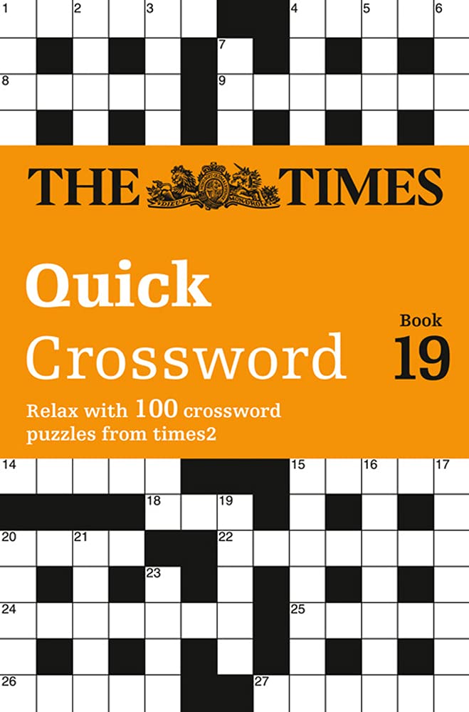 The Times Quick Crossword Book 19 80 General Knowledge Puzzles From The Times 2 The Times Crosswords Amazon Co Uk The Times Mind Games Grimshaw John 9780007580804 Books The Times Quick Crossword Book 19 80 General Knowledge Puzzles From The Times 2 The Times Crosswords Amazon Co Uk The Times Mind Games Grimshaw John 9780007580804 Books