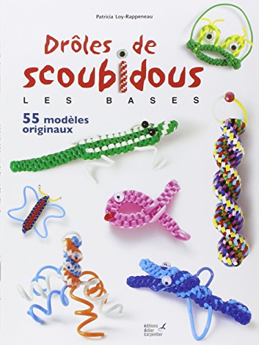 Les scoubidous by Patricia Rappeneau