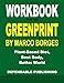 Workbook for The Greenprint By Marco Borges: Plant-Based Diet, Best Body, Better World