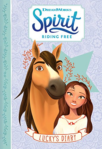 Spirit Riding Free: Lucky's Diary