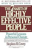 The 7 Habits of Highly Effective People by Covey, Stephen R. (1990) Paperback