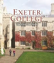 Exeter College: The First 700 Years