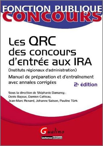 Les  QRC des concours d'entrée aux IRA, Instituts régionaux d'administration