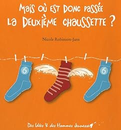 Mais où est donc passée la deuxième chaussette ?