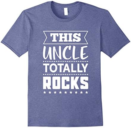 Mens Uncle Shirt Totally Rocks Gift For Uncle Funny TShirt Large Heather Blue