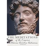The Meditations of the Emperor Marcus Aurelius Antoninus