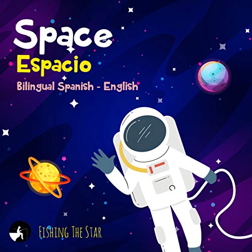 [B.e.s.t] Space Espacio,Bilingual Spanish English : Bilingual children's books spanish english (First Know Spa DOC