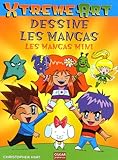 Dessine les mangas : Les mangas mini by
