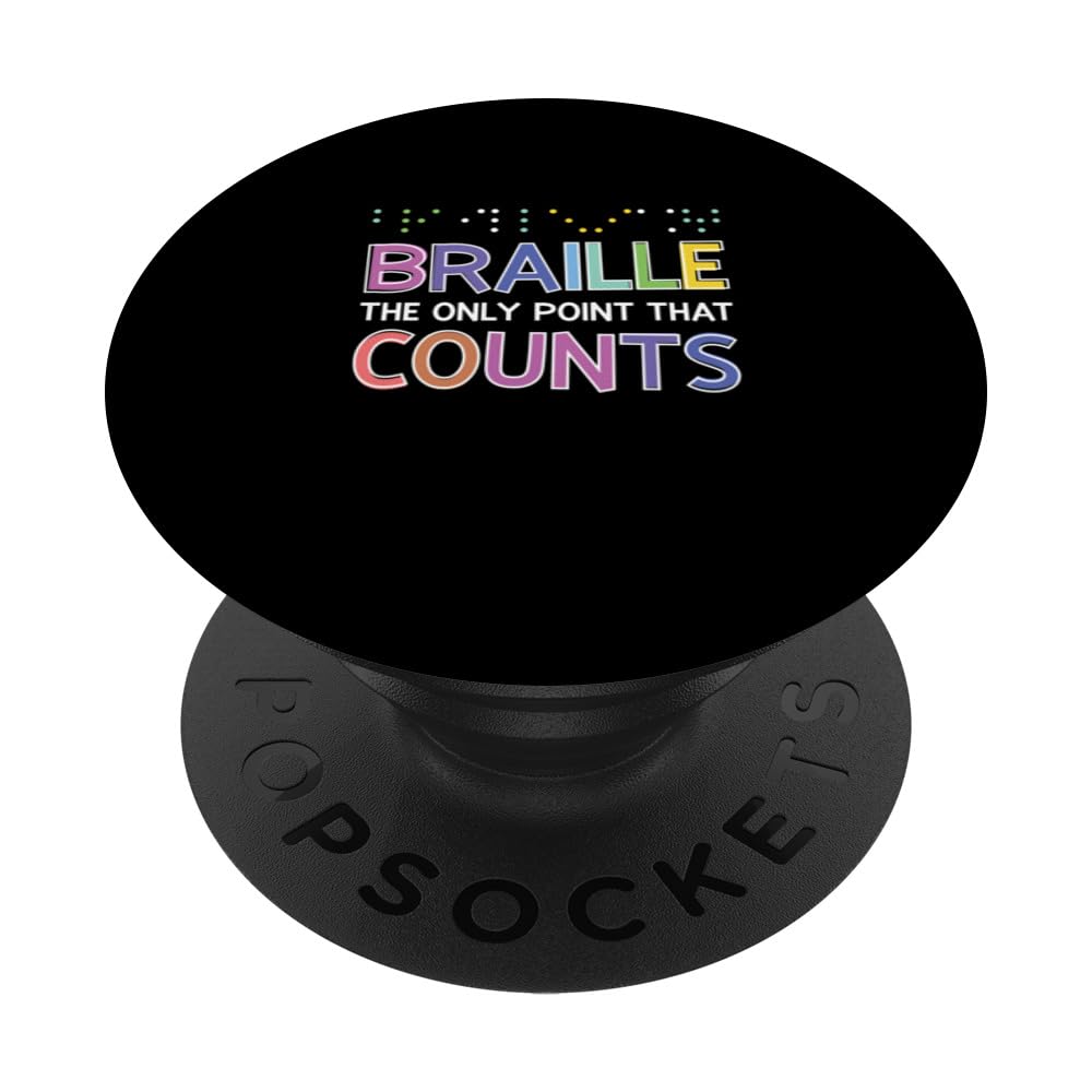Funny Braille The Only Point That Counts Braille Transcriber PopSockets Swappable PopGrip