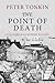 The Point of Death (Master of Defence Book 1)