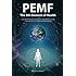 PEMF - The Fifth Element of Health: Learn Why Pulsed Electromagnetic Field (PEMF) Therapy Supercharges Your Health Like Nothing Else!