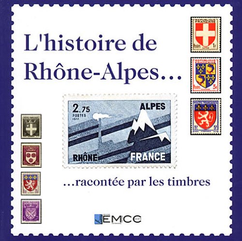 L' histoire de Rhône-Alpes