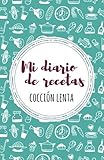Image de Mi diario de recetas de cocción lenta: Granate + turquesa (Spanish Edition)