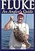 Fluke: An Angler's Guide