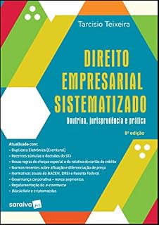Livro Direito Empresarial Sistematizado - Doutrina, jurisprudência e prática