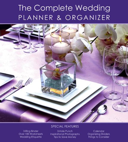The Complete Wedding Planner & Organizer The Complete Wedding Planner & Organizer Book