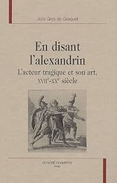 En disant l'alexandrin