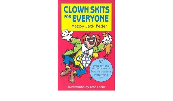Clown Skits For Everyone By Feder Happy Jack 1991 - 