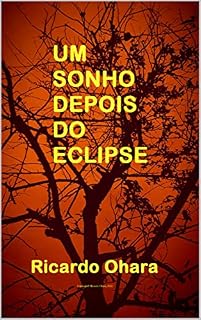 Livro UM SONHO DEPOIS DO ECLIPSE
